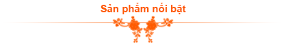 Sản phẩm nổi bậc